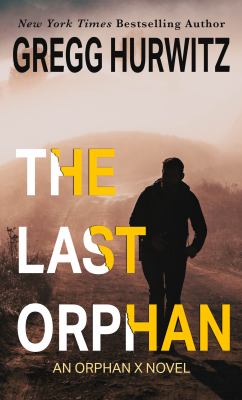 The last orphan [large type] /