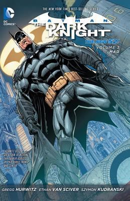 Batman, the Dark Knight. Volume 03, Mad /