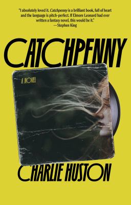 Catchpenny : a novel /
