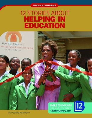 12 stories about helping in education /