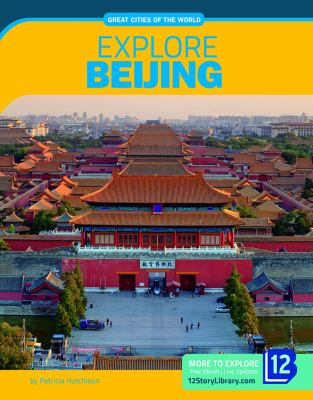 Explore Beijing /