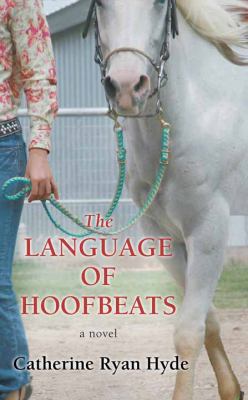 The language of hoofbeats [large type] /