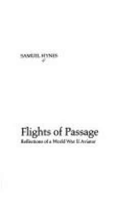 Flights of passage : reflections of a World War II aviator /