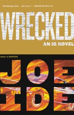 Wrecked : an IQ novel /