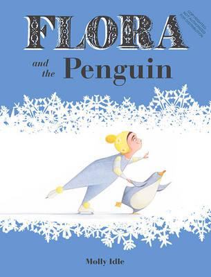 Flora and the penguin /
