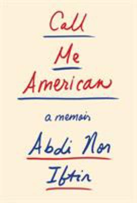 Call me American : a memoir /