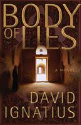 Body of lies : a novel /