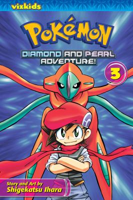 Pokémon. Diamond and pearl adventure!. Volume 3 /