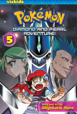 Pokémon. Diamond and pearl adventure!. Volume 5 /