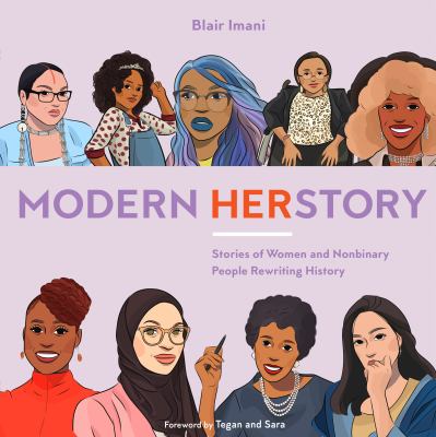 Modern HERstory : stories of women and nonbinary people rewriting history /