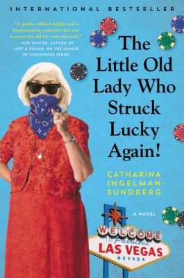 The little old lady who struck lucky again! : a novel /