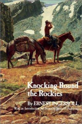 Knocking round the Rockies /