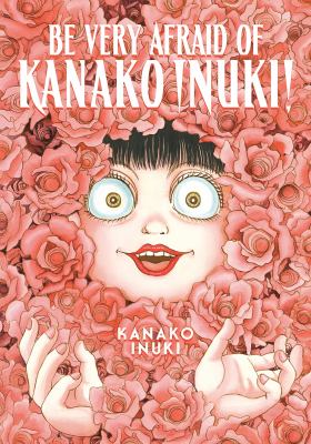 Be very afraid of Kanako Inuki! /