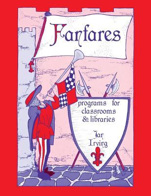 Fanfares : programs for classrooms and libraries /