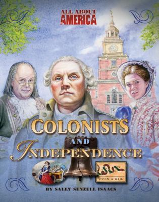 Colonists and independence /