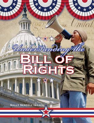 Understanding the Bill of Rights /