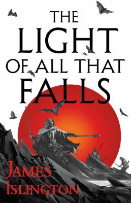 The light of all that falls /