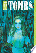 Tombs: junji ito story collection [ebook].