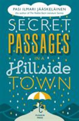 Secret passages in a hillside town /