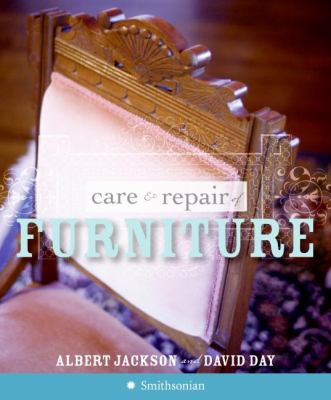 Care & repair of furniture /