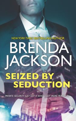Seized by seduction /