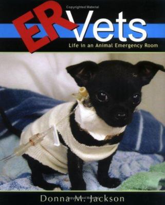 ER vets : life in an animal emergency room /