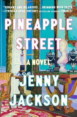 Pineapple Street : a novel /
