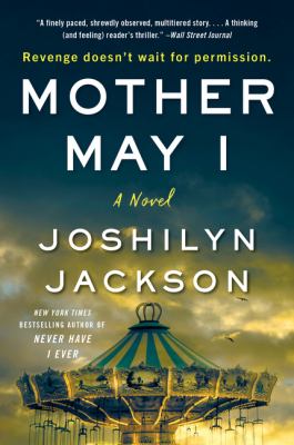 Mother may I : a novel /