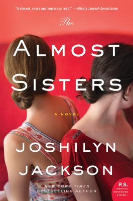 The almost sisters [ebook] : A novel.