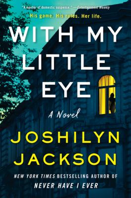 With my little eye : a novel /