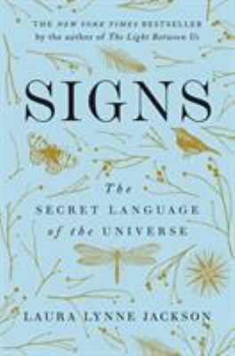 Signs : the secret language of the universe /
