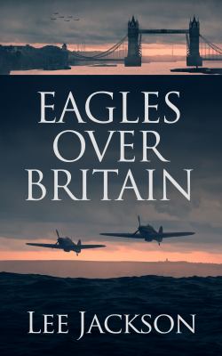 Eagles over Britain /