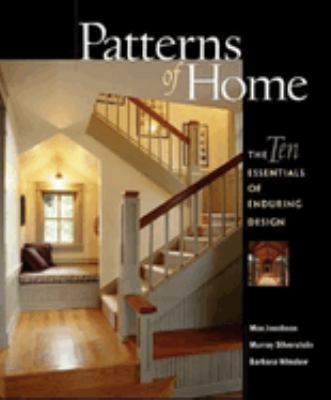 Patterns of home : the ten essentials of enduring design /