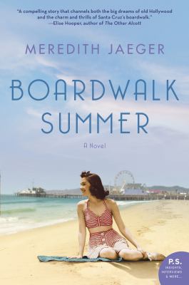 Boardwalk summer : a novel /
