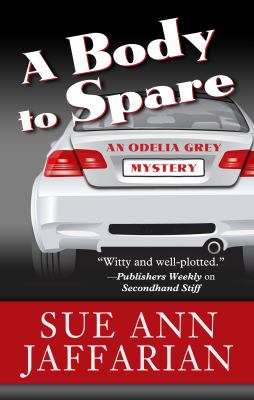 A body to spare [large type] : an Odelia Grey mystery /