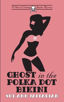 Ghost in the polka dot bikini [large type] :