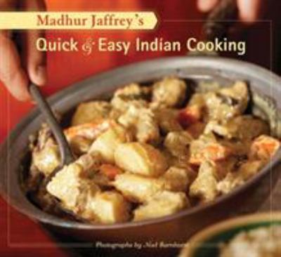 Madhur Jaffrey's quick & easy Indian cooking /