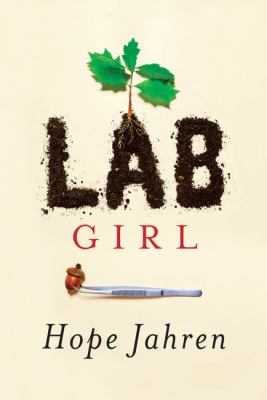 Lab girl [large type] /