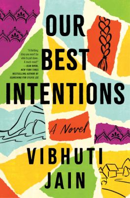 Our best intentions : a novel /