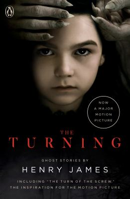 The turning : The turn of the screw and other ghost stories /