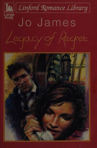 Legacy of regret [large type] /