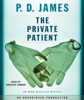 The private patient [compact disc, unabridged] /