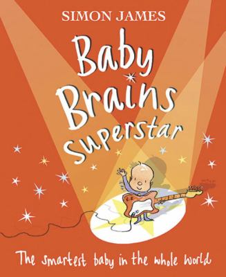 Baby Brains superstar /