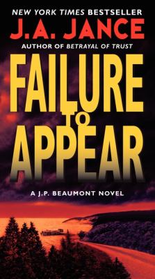 Failure to appear : a J.P. Beaumont novel /