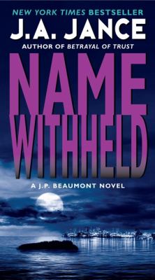 Name withheld : a J.P. Beaumont novel /