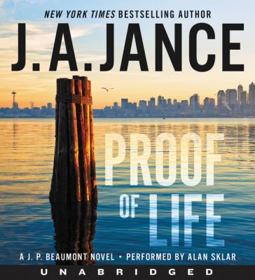 Proof of life [compact disc, unabridged] : A J.P. Beaumont novel /