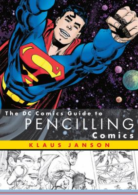 The DC comics guide to pencilling comics /
