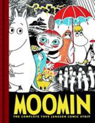 Moomin. Volume one : the complete Tove Jansson comic strip /