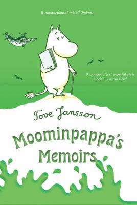 Moominpappa's memoirs /