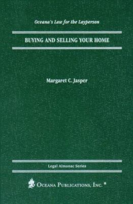 Buying and selling your home /